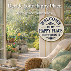 🏡 “Welcome to my happy place” Door Sign